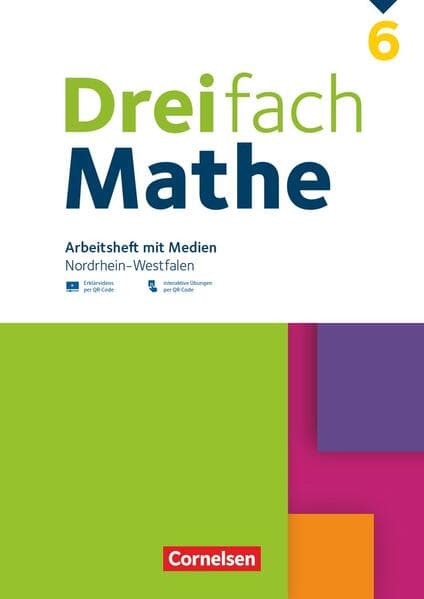 Dreifach Mathe 6. Schuljahr - Nordrhein-Westfalen - Ausgabe 2022 - Arbeitsheft mit Medien und Lösungen