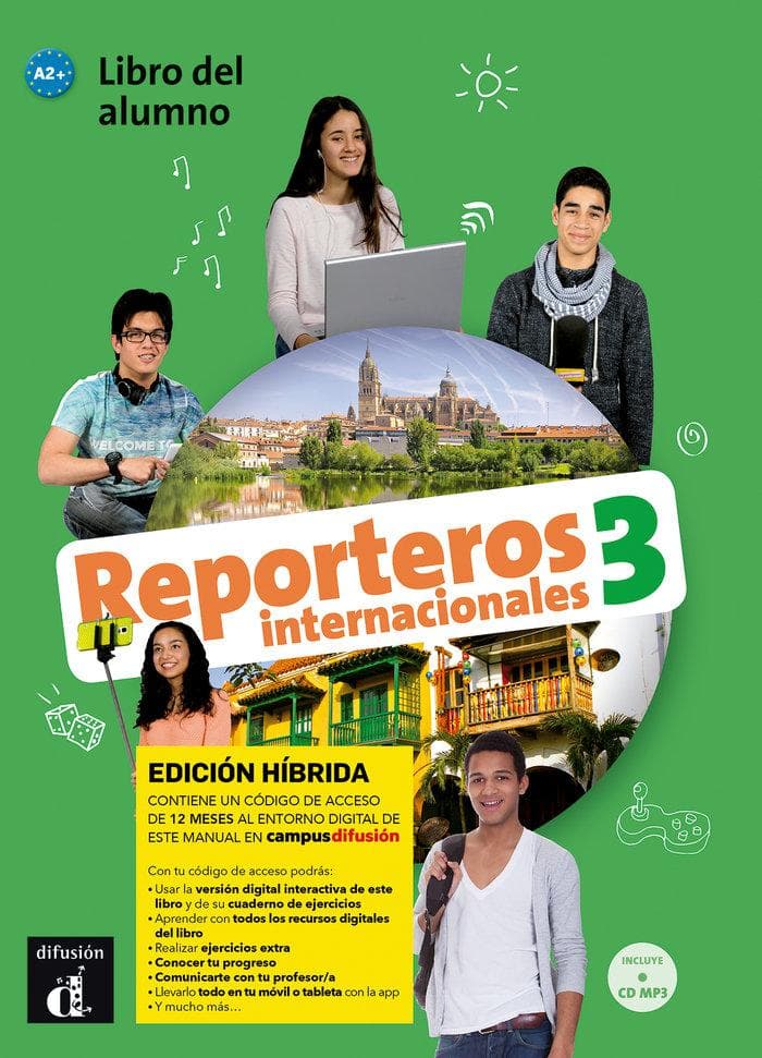 Reporteros internacionales 3 - Edicion hibrida - Libro del alumno. A2+
