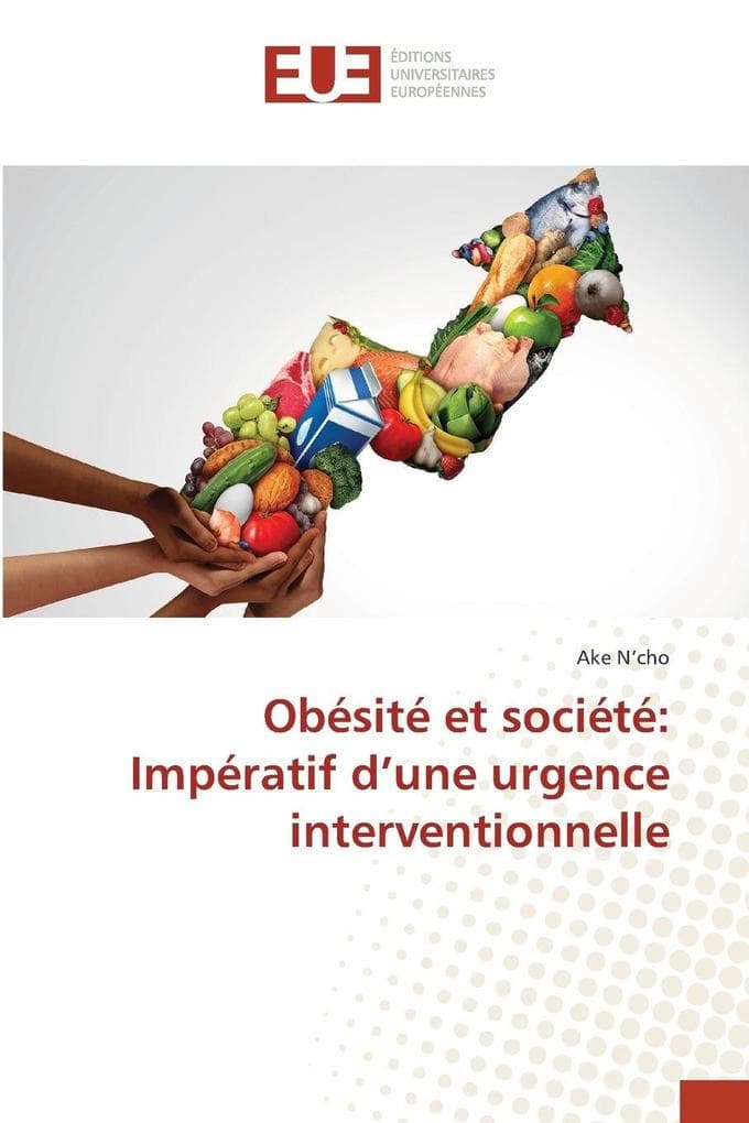Obésité et société: Impératif d'une urgence interventionnelle