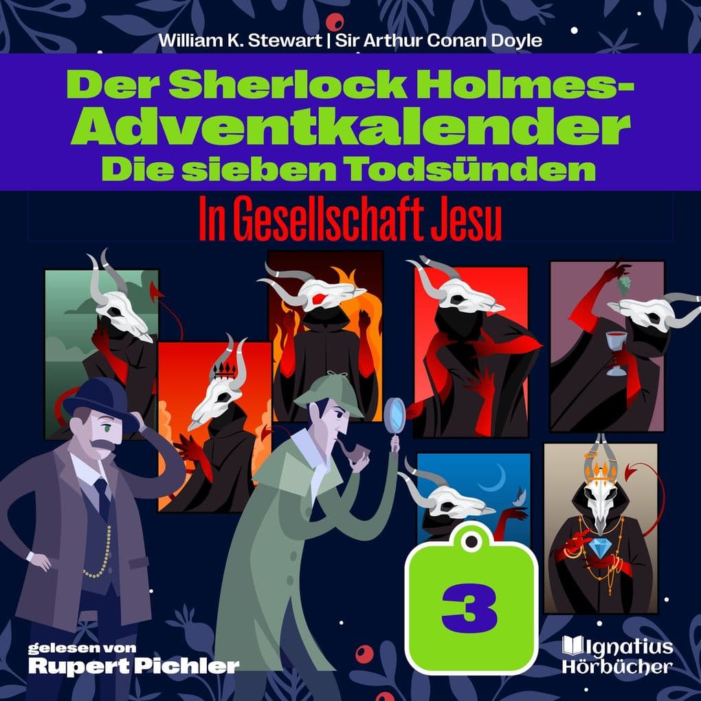 In Gesellschaft Jesu (Der Sherlock Holmes-Adventkalender: Die sieben Todsünden, Folge 3)