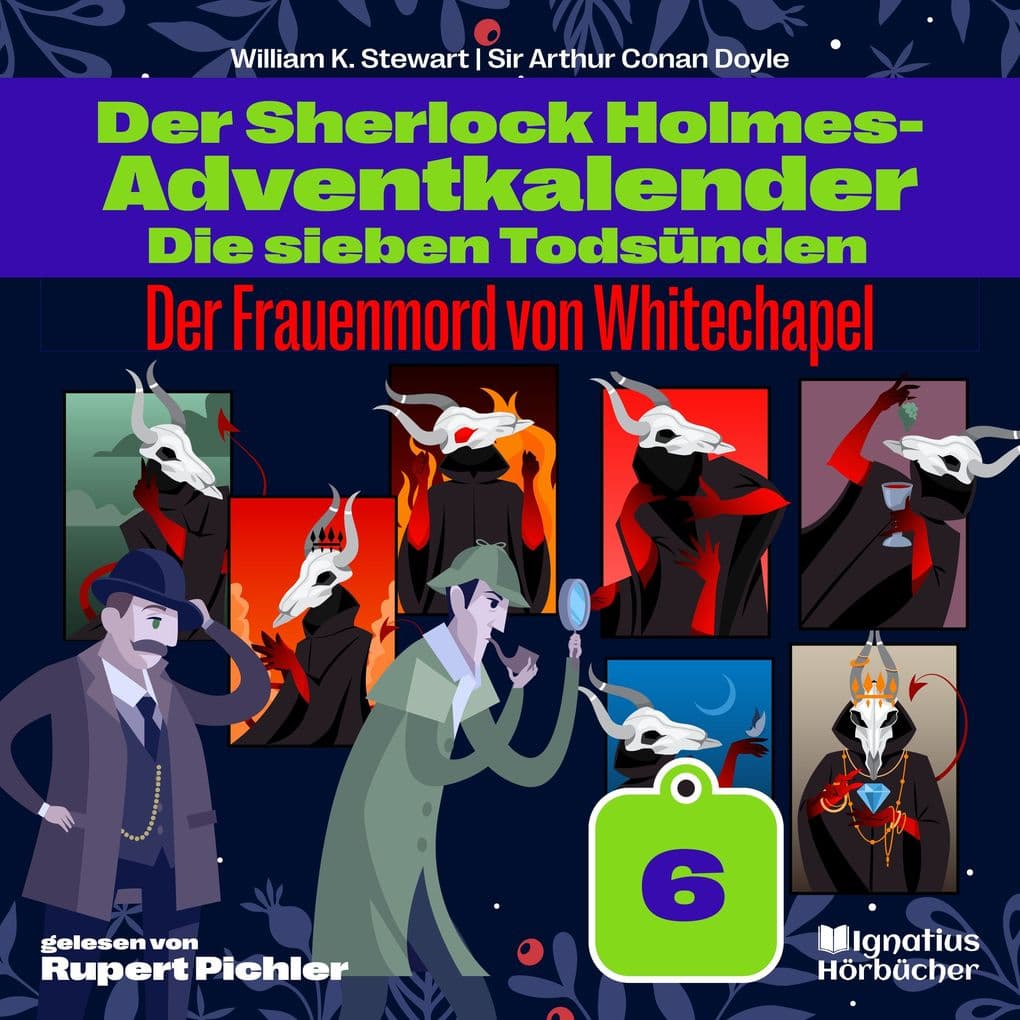 Der Frauenmord von Whitechapel (Der Sherlock Holmes-Adventkalender: Die sieben Todsünden, Folge 6)