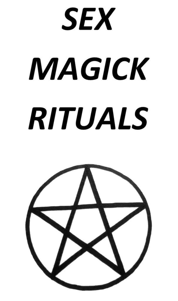 Sex Magick Rituals