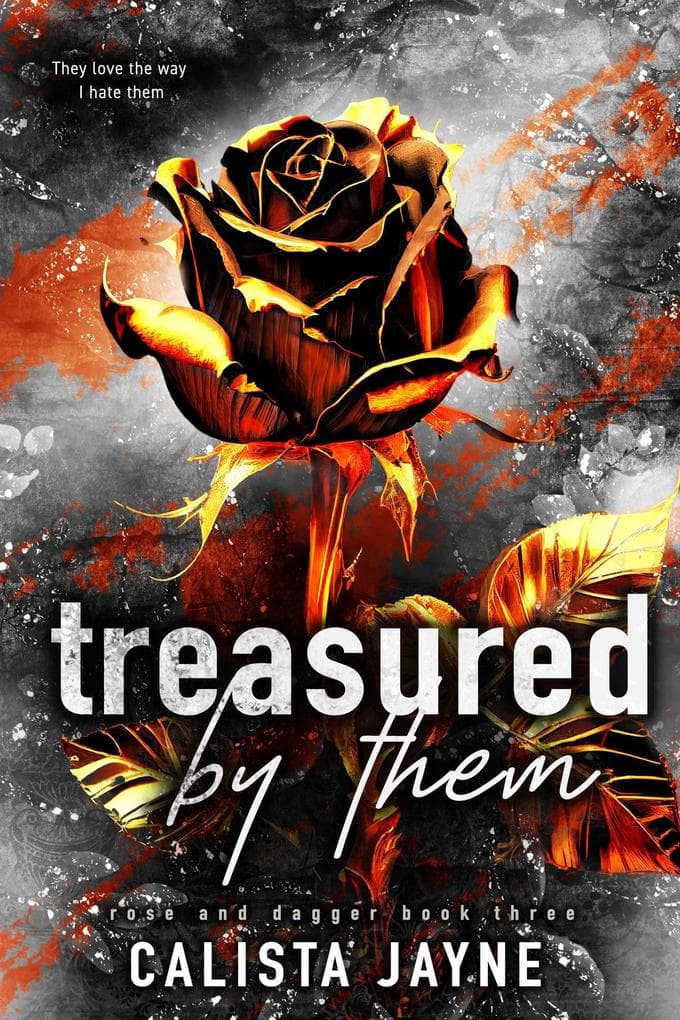 Treasured by Them (Rose and Dagger, #3)