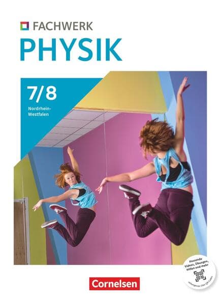 Fachwerk Physik Band 2: 7./8. Schuljahr - Nordrhein-Westfalen 2024 - Schulbuch