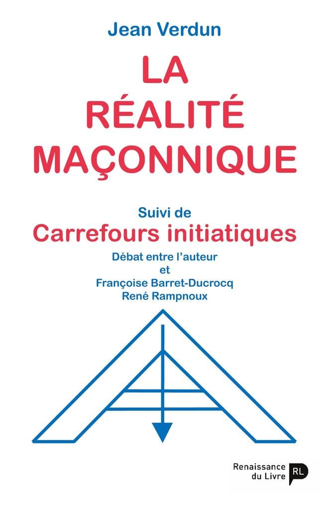 La réalité maçonnique