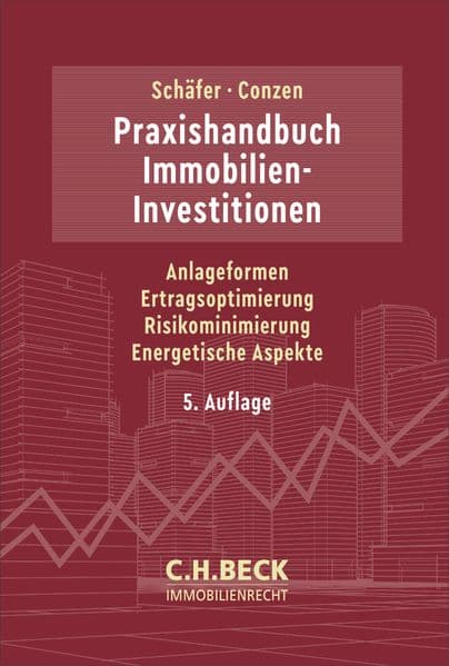 Praxishandbuch Immobilien-Investitionen