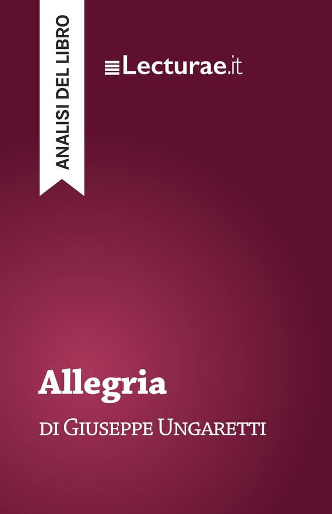 Allegria - Giuseppe Ungaretti (analisi del libro)