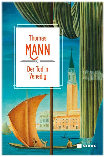 Thomas Mann: Der Tod in Venedig