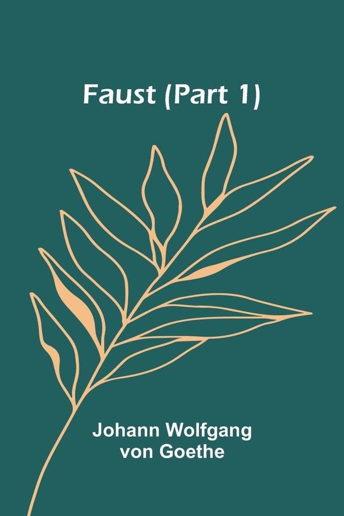 Faust (Part 1)