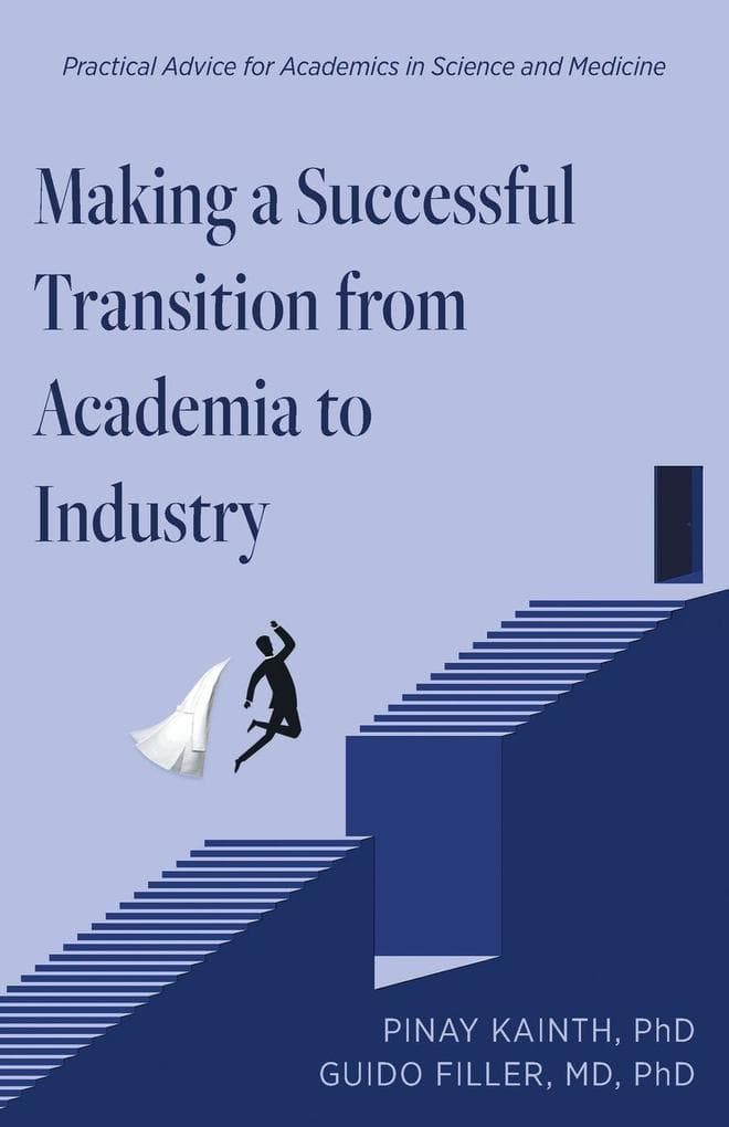 Making a Successful Transition from Academia to Industry