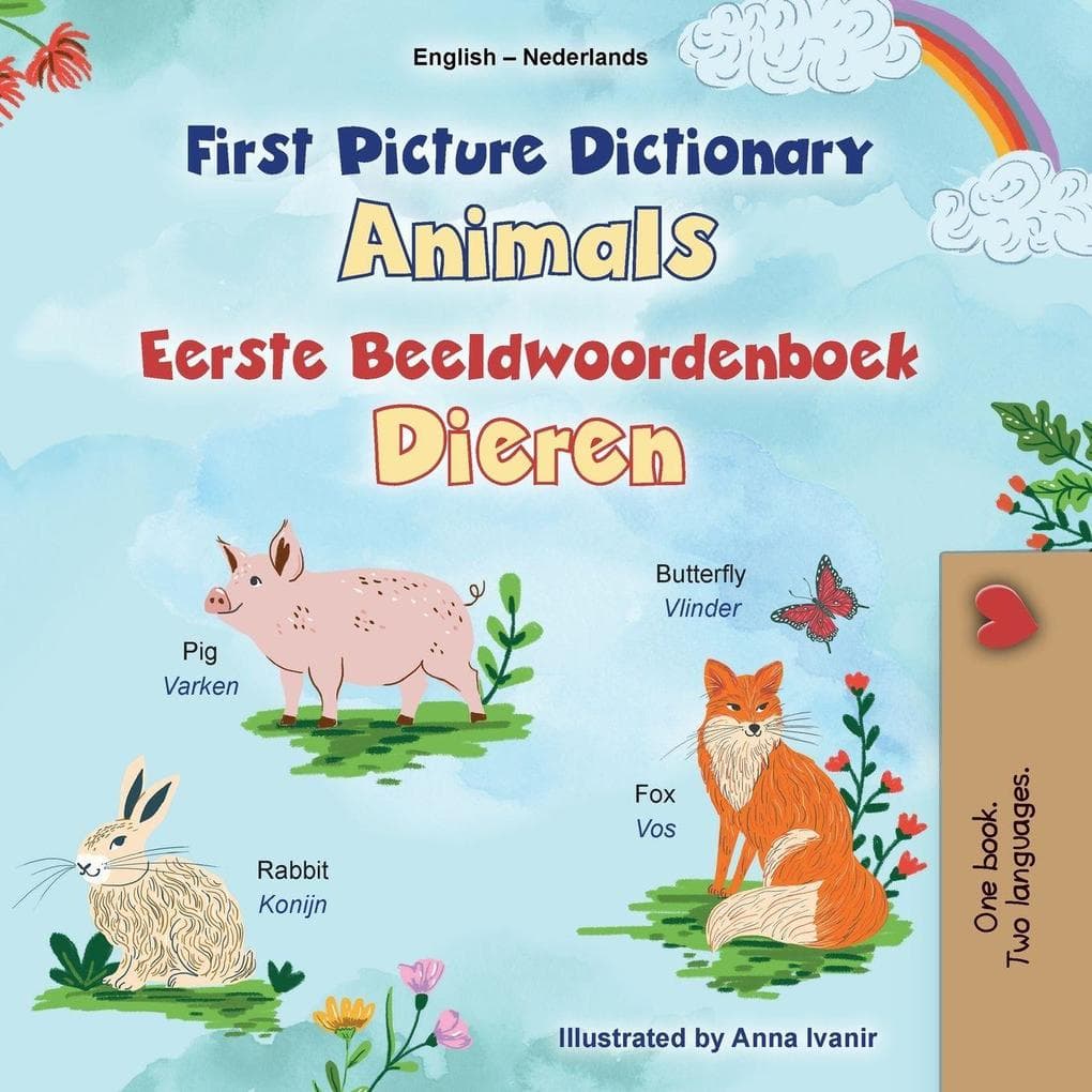 First Picture Dictionary - Animals (English Dutch Bilingual Children's Book)