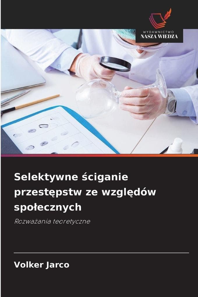 Selektywne ciganie przestpstw ze wzgldów spoecznych