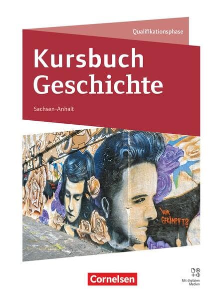 Kursbuch Geschichte - Sachsen-Anhalt - Ausgabe 2026 - 11./12. Schuljahr