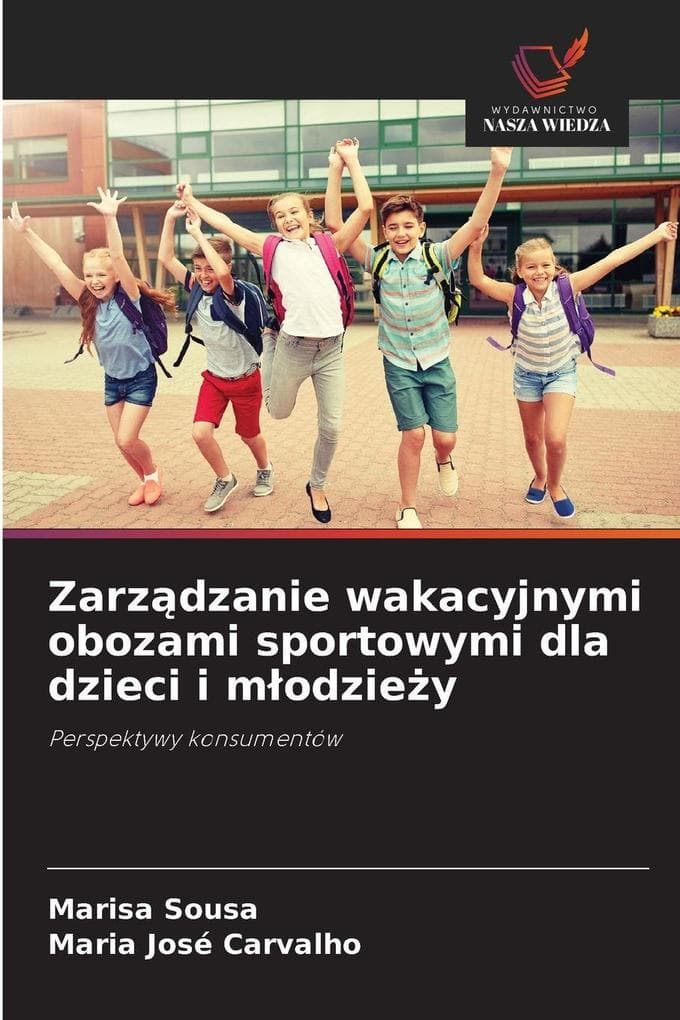 Zarzdzanie wakacyjnymi obozami sportowymi dla dzieci i modziey