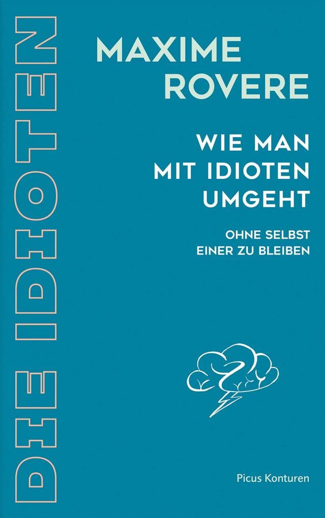 Wie man mit Idioten umgeht