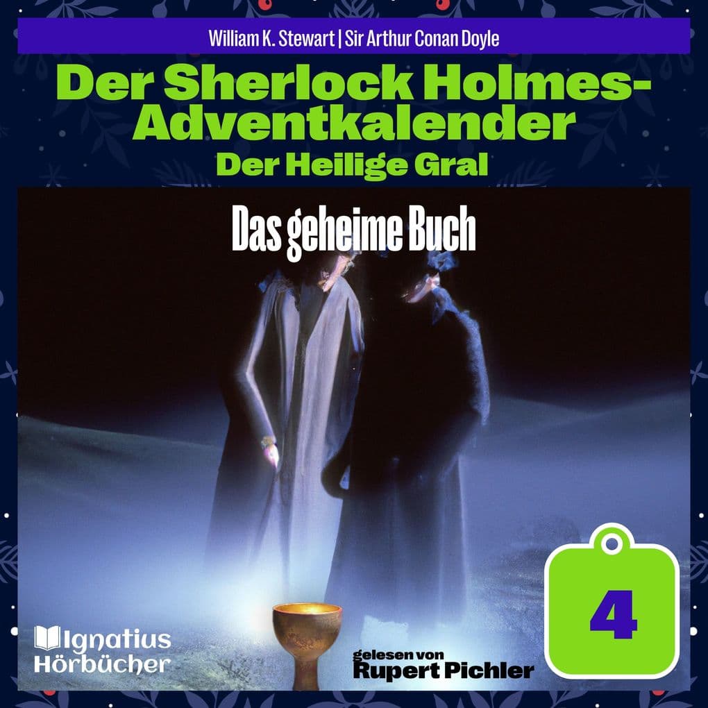 Das geheime Buch (Der Sherlock Holmes-Adventkalender: Der Heilige Gral, Folge 4)