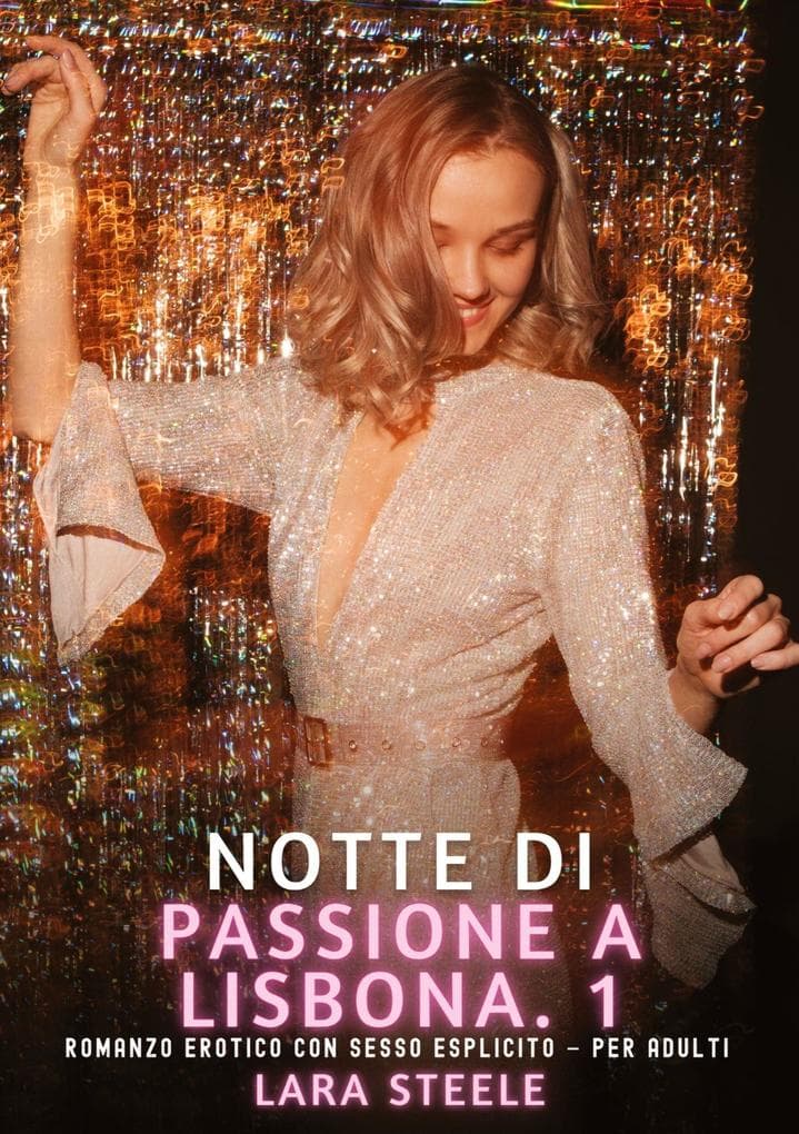 Notte di Passione a Lisbona. 1