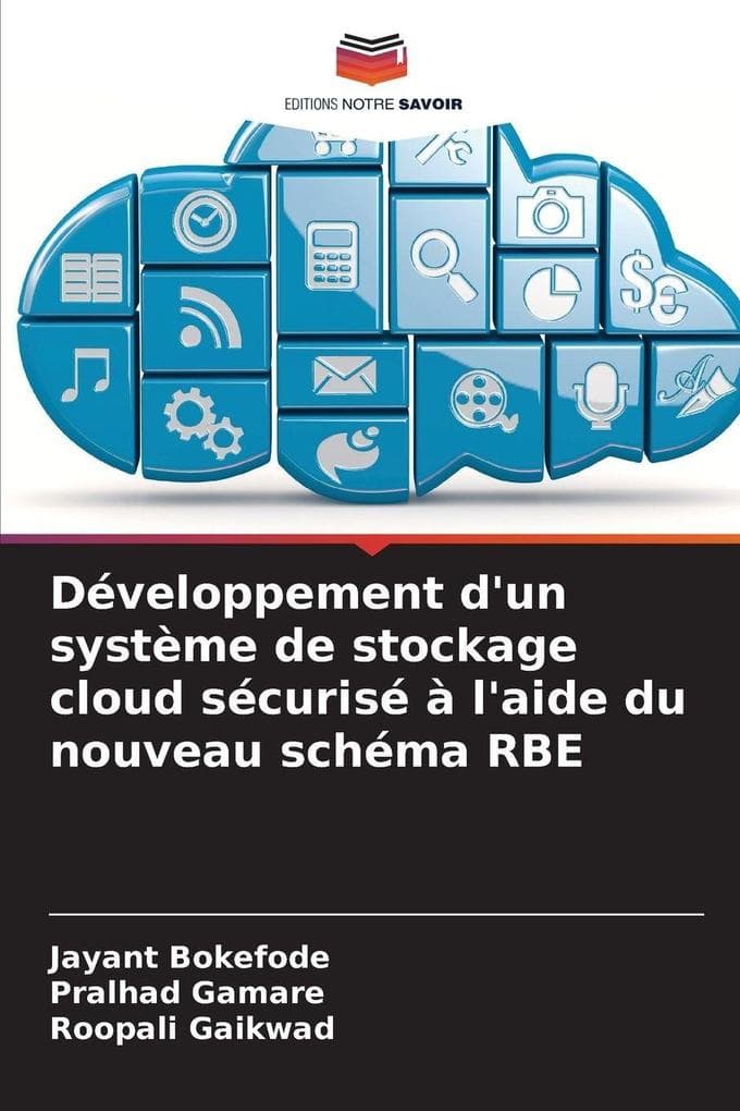Développement d'un système de stockage cloud sécurisé à l'aide du nouveau schéma RBE