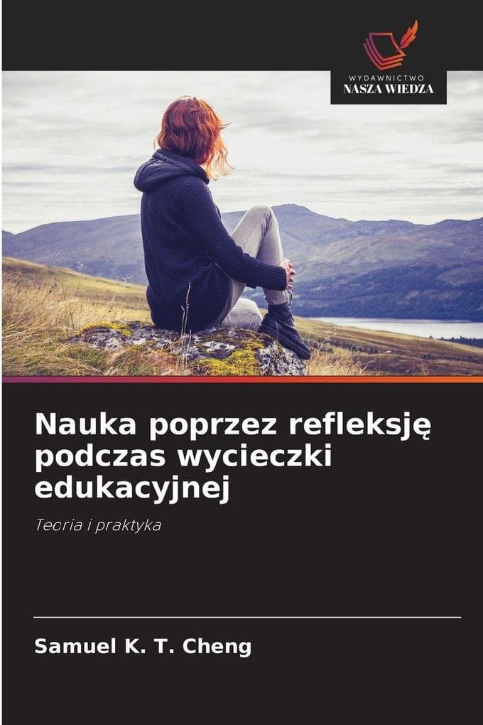 Nauka poprzez refleksj podczas wycieczki edukacyjnej