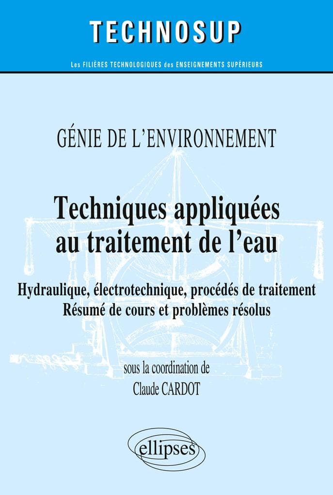 Techniques appliquées au traitement de l'eau - Génie de l'environnement