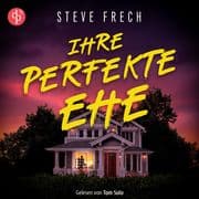Ihre perfekte Ehe | Thriller Hörbuch