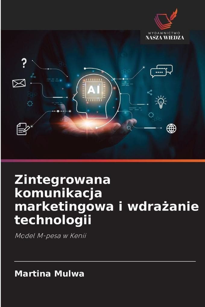 Zintegrowana komunikacja marketingowa i wdraanie technologii