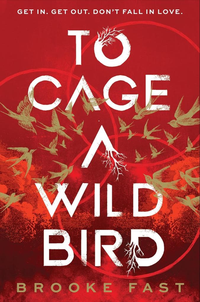 To Cage a Wild Bird
