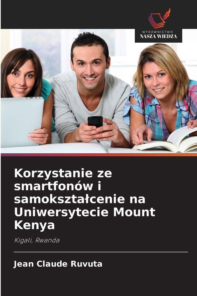 Korzystanie ze smartfonów i samoksztacenie na Uniwersytecie Mount Kenya