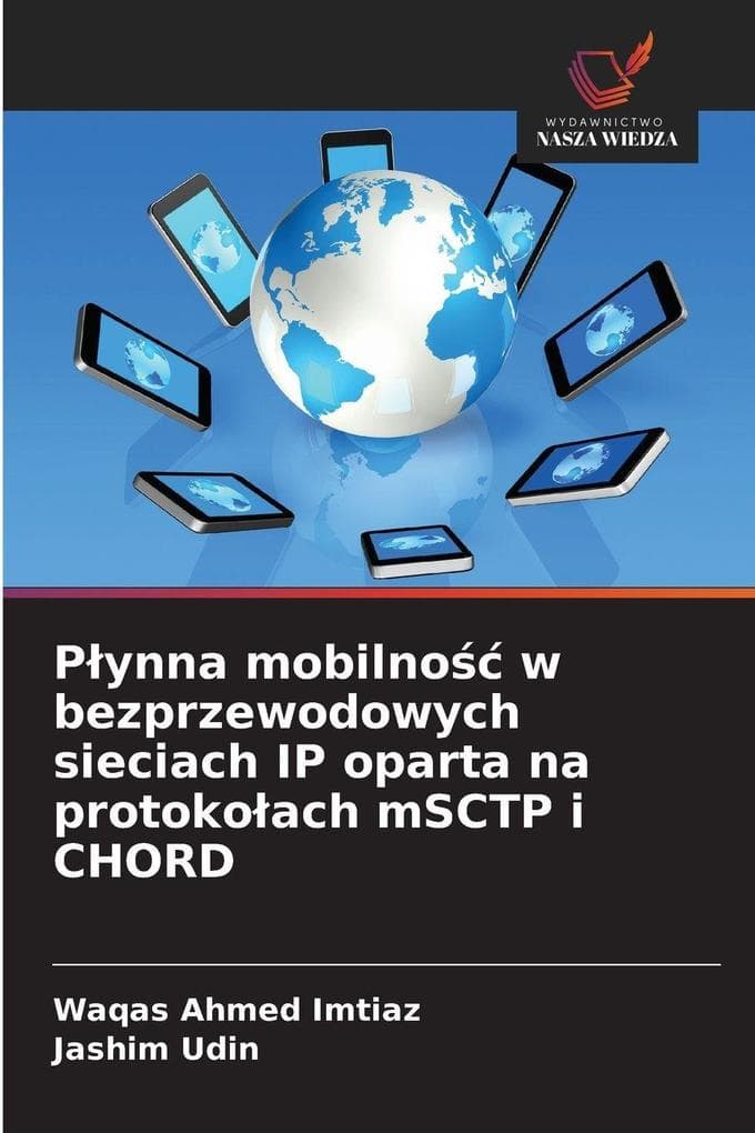 Pynna mobilno w bezprzewodowych sieciach IP oparta na protokoach mSCTP i CHORD