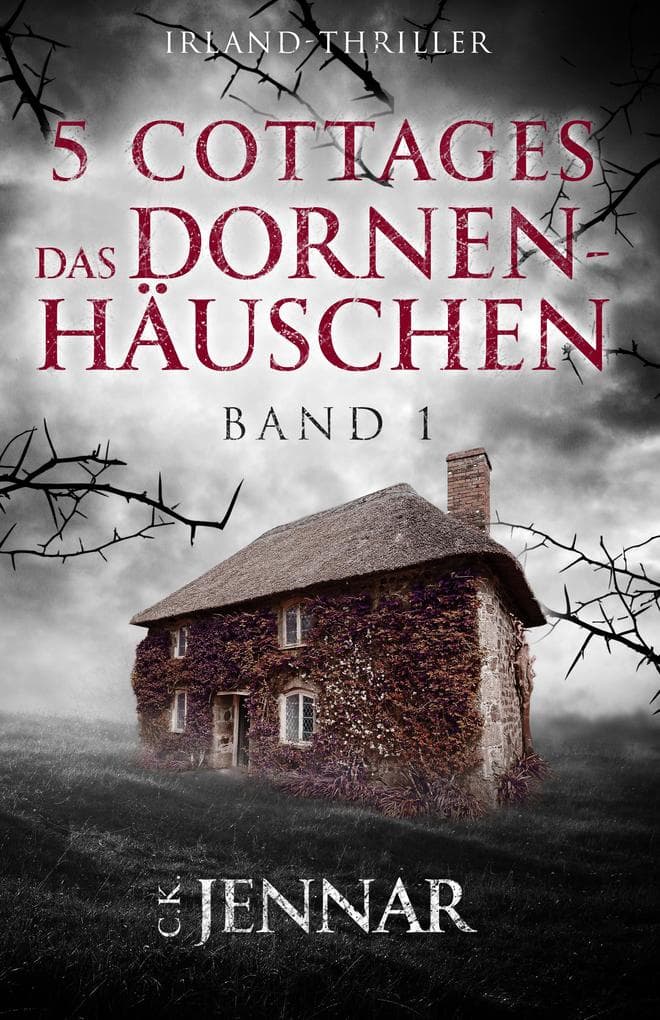 5 Cottages - Das Dornenhäuschen