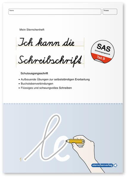 Ich kann die Schreibschrift - Schulausgangsschrift SAS - Übungsheft zu den Buchstabenverbindungen