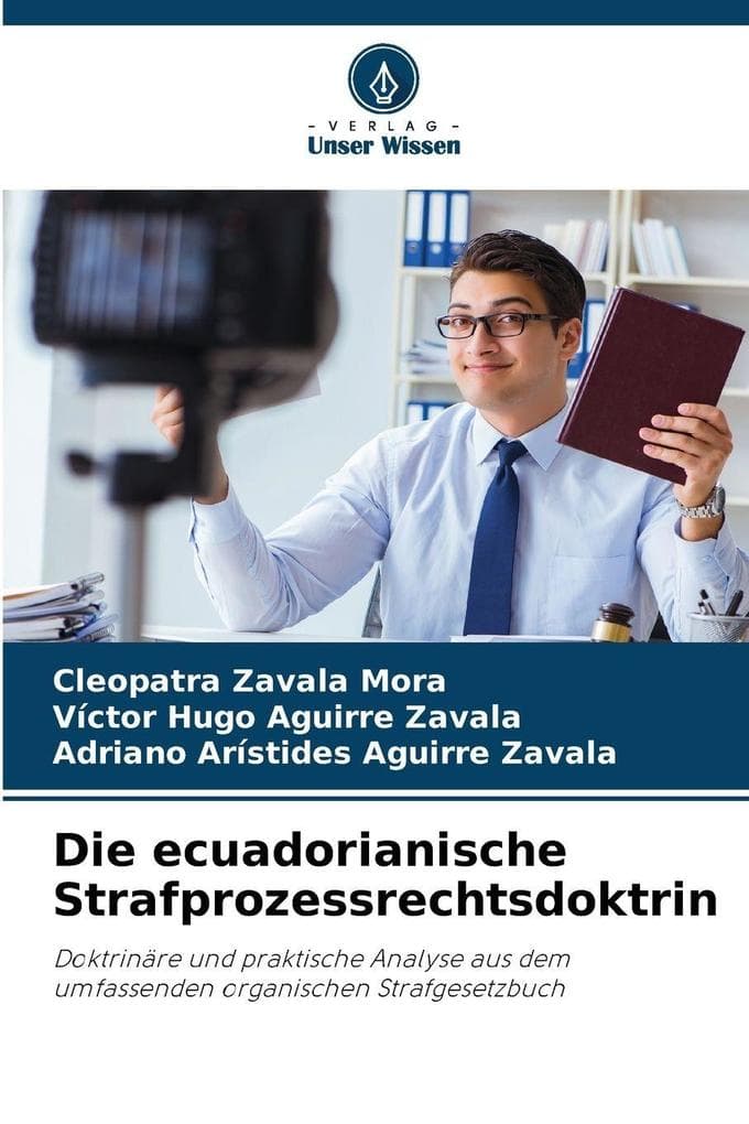 Die ecuadorianische Strafprozessrechtsdoktrin