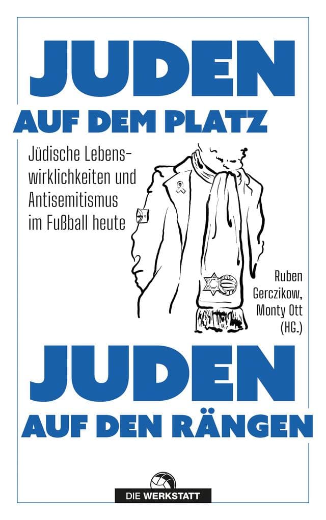 Juden auf dem Platz, Juden auf den Rängen