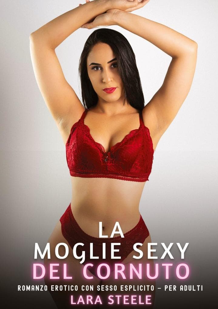 La Moglie Sexy del Cornuto