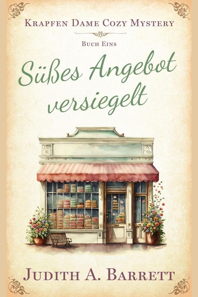 Süßes Angebot versiegelt (Krapfen Dame Cozy Mystery, #1)