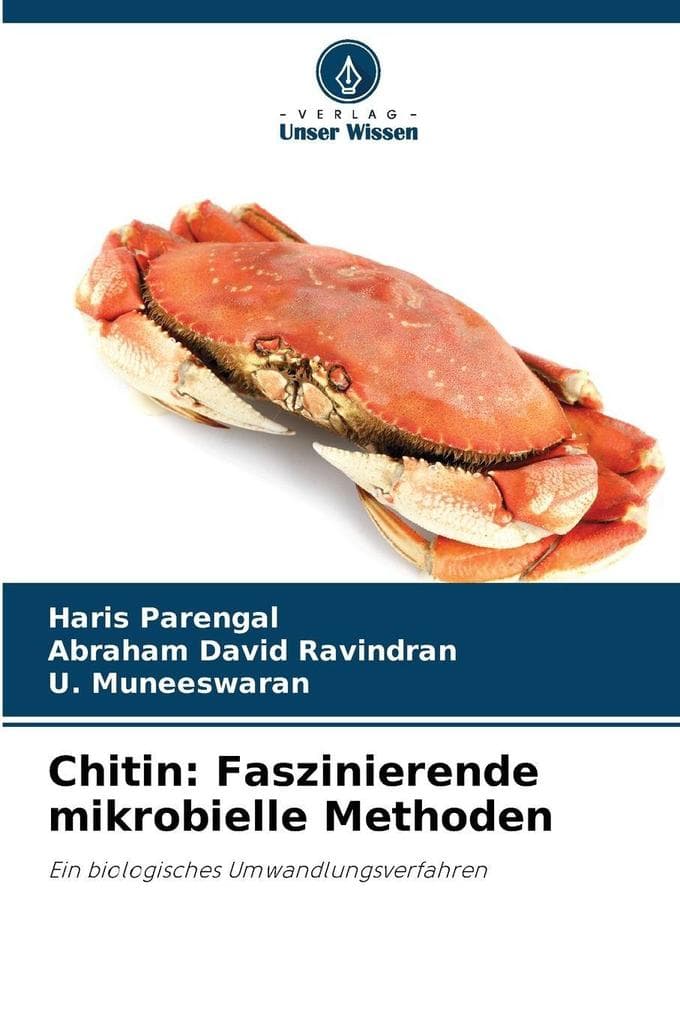 Chitin: Faszinierende mikrobielle Methoden