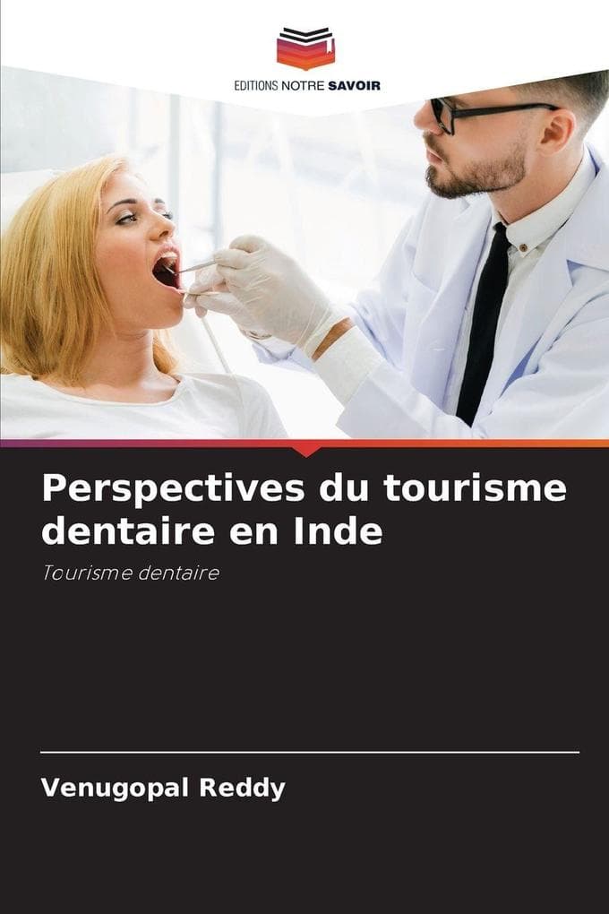Perspectives du tourisme dentaire en Inde