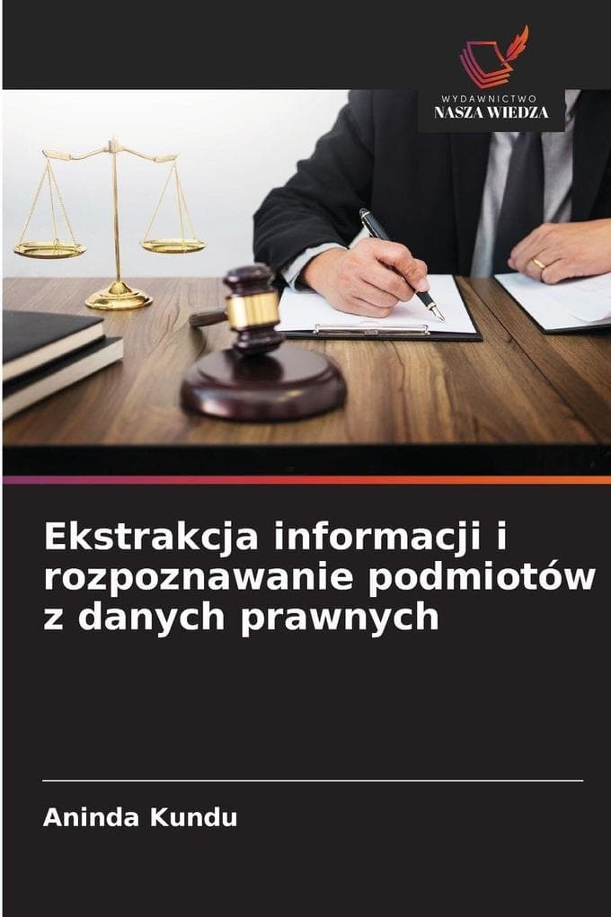 Ekstrakcja informacji i rozpoznawanie podmiotów z danych prawnych