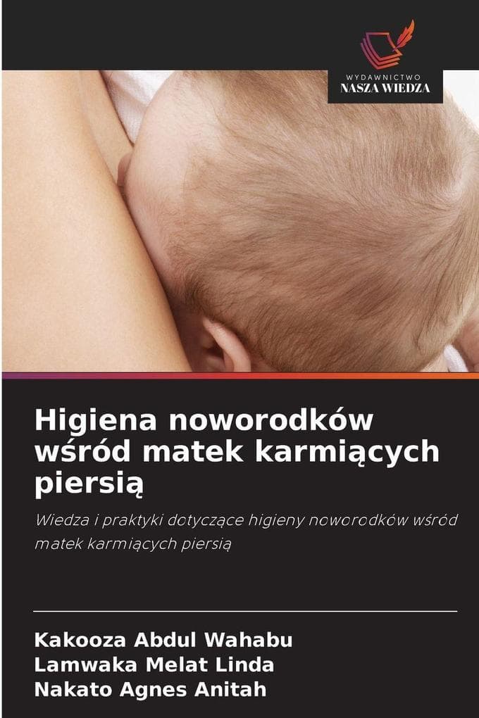 Higiena noworodków wród matek karmicych piersi