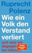Wie ein Volk den Verstand verliert