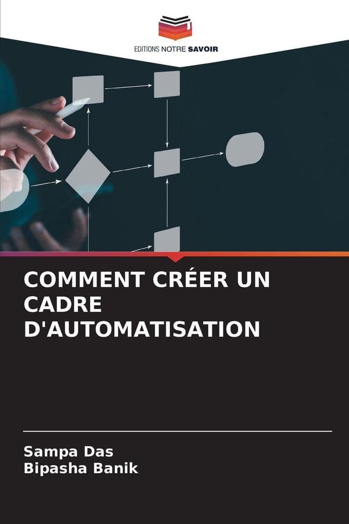 COMMENT CRÉER UN CADRE D'AUTOMATISATION