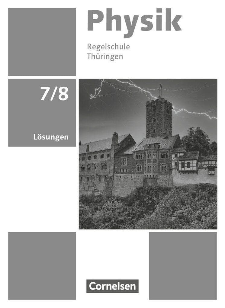 Physik 7./8. Schuljahr - Neue Ausgabe - Thüringen ab 2026 - Lösungen zum Schulbuch