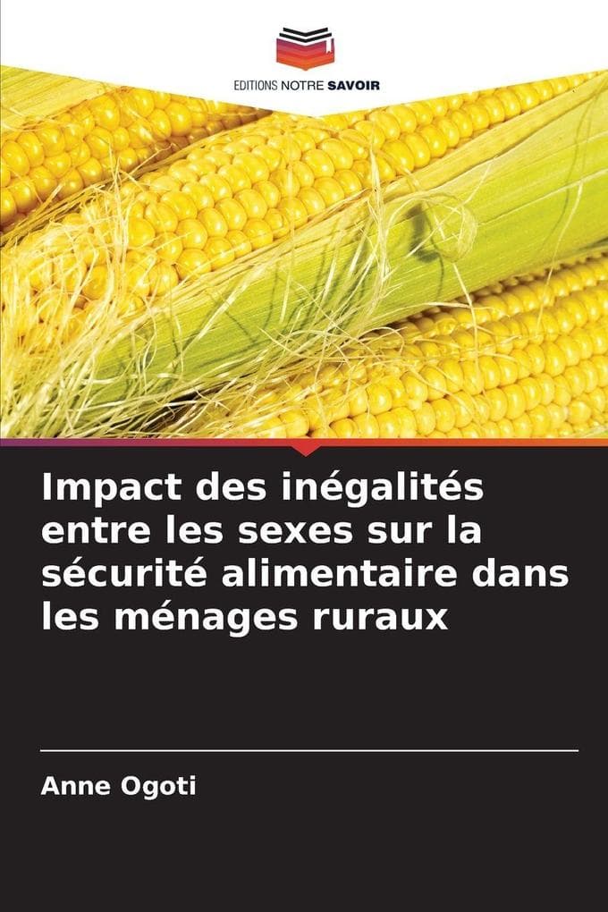 Impact des inégalités entre les sexes sur la sécurité alimentaire dans les ménages ruraux
