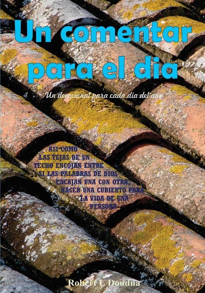 Un comentar para el dia, Un devocional para cada día del año
