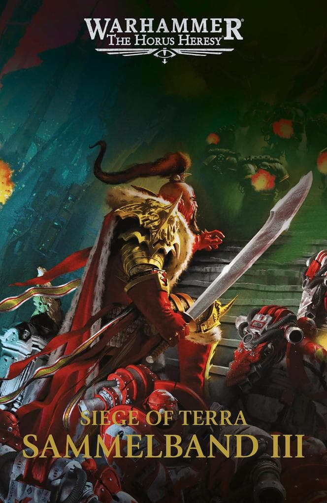 The Horus Heresy: Siege of Terra - Sammelband III