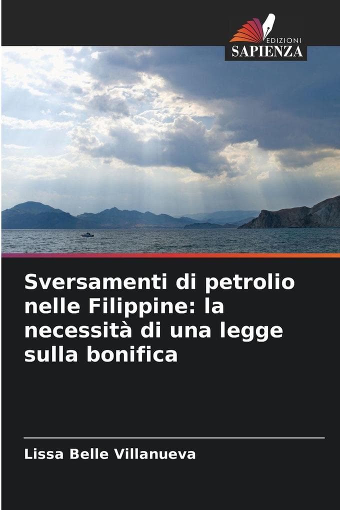 Sversamenti di petrolio nelle Filippine: la necessità di una legge sulla bonifica