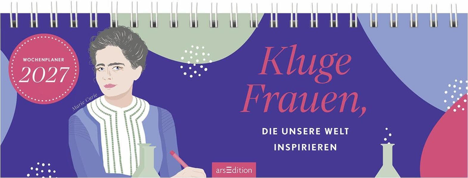 Tischkalender Kluge Frauen, die unsere Welt inspirieren 2027