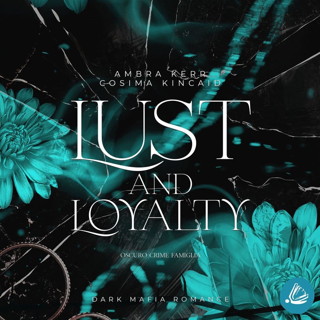 Lust and Loyalty