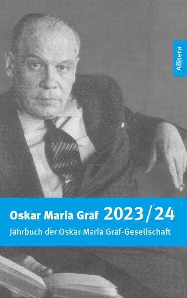 Jahrbuch 2023/2024 der Oskar Maria Graf-Gesellschaft