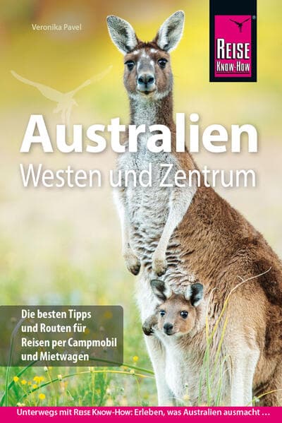 Reise Know-How Reiseführer Australien - Westen und Zentrum